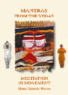 Maria Gabriele Wosien: Mantras from the Vedas
