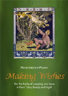 Maria Gabriele Wosien: Making Wishes