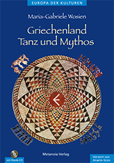 Griechenland Tanz und Mythos